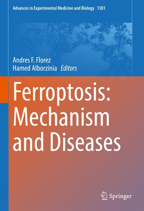 Ferroptosis: Mechanism and Diseases (Hardcover)