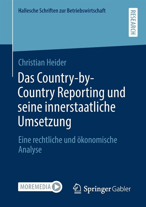 Das Country-By-Country Reporting Und Seine Innerstaatliche Umsetzung: Eine Rechtliche Und ?onomische Analyse (Paperback, 1. Aufl. 2020)