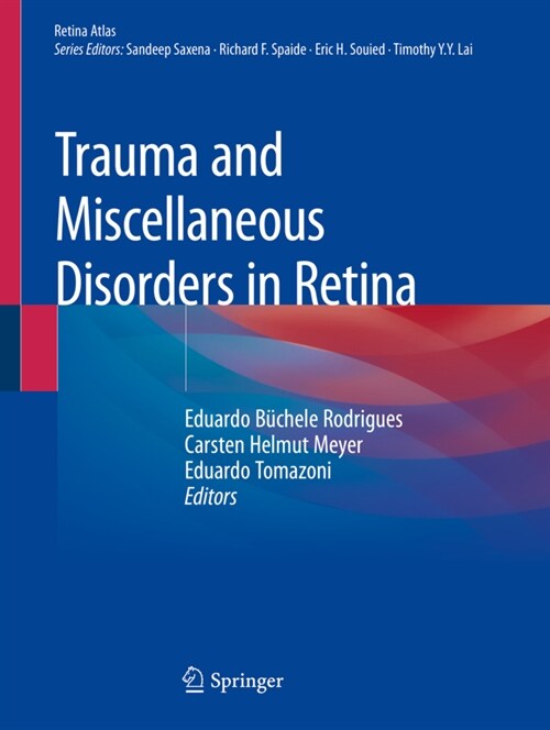 Trauma and Miscellaneous Disorders in Retina (Paperback)