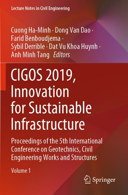 Cigos 2019, Innovation for Sustainable Infrastructure: Proceedings of the 5th International Conference on Geotechnics, Civil Engineering Works and Str (Paperback, 2020)