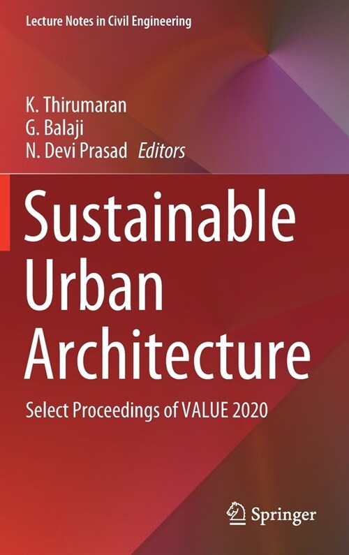 Sustainable Urban Architecture: Select Proceedings of Value 2020 (Hardcover, 2021)
