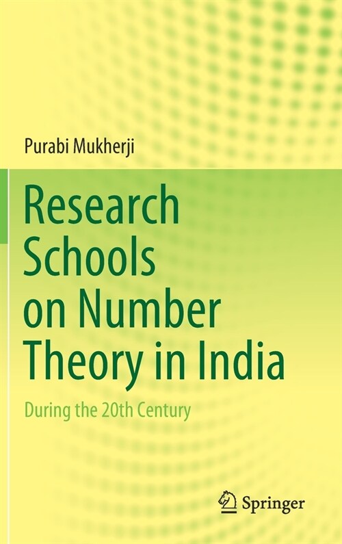 Research Schools on Number Theory in India: During the 20th Century (Hardcover, 2020)