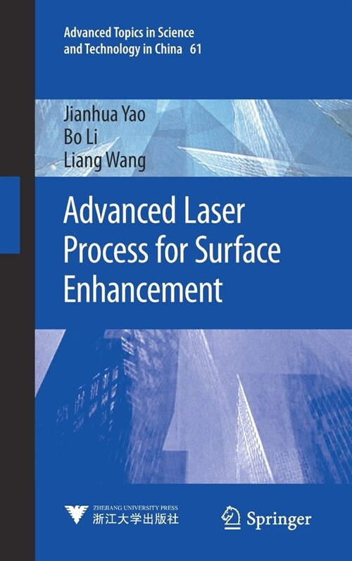 Advanced Laser Process for Surface Enhancement (Hardcover)