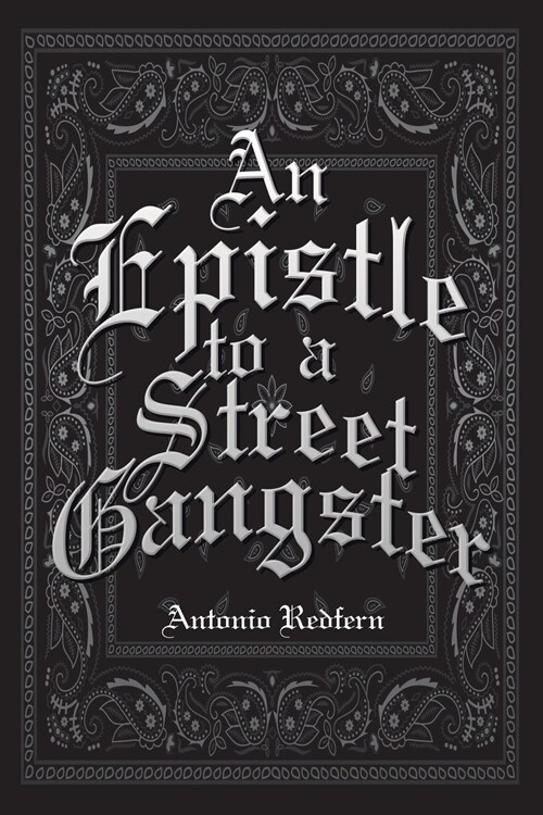 An Epistle to a Street Gangster (Paperback)