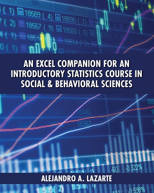 An Excel Companion for an Introductory Statistics Course in Social and Behavioral Sciences (Paperback)