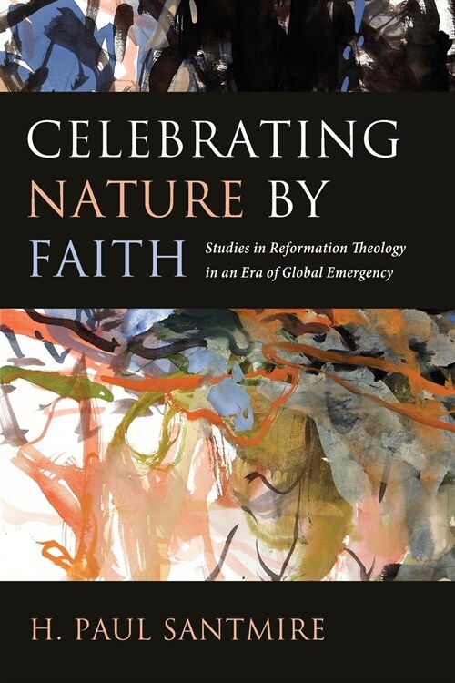 Celebrating Nature by Faith (Paperback)