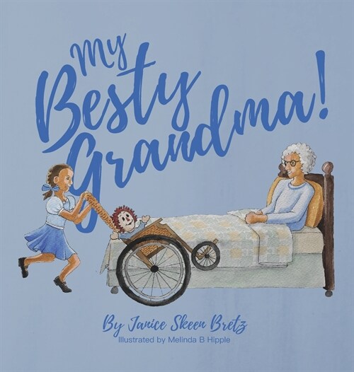 My Besty Grandma! (Hardcover)