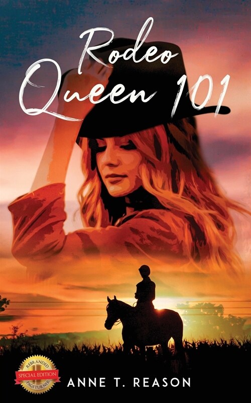 Rodeo Queen 101 (Paperback)