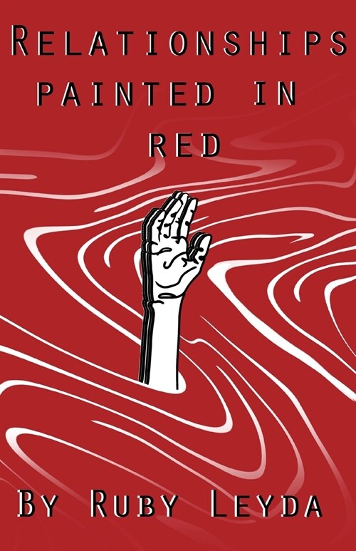 Relationships Painted In Red: A Lesbian Heartbreak Poetry Book (Paperback)