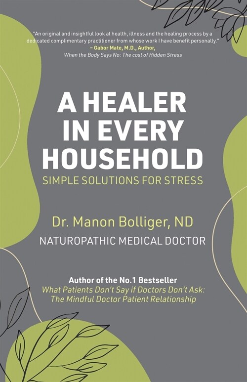 A Healer in Every Household: Simple Solutions for Stress (Paperback)