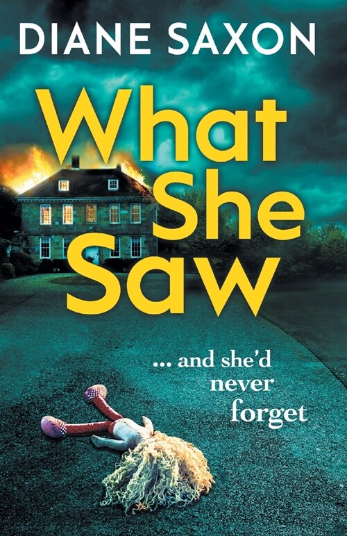 What She Saw : An addictive psychological crime thriller to keep you gripped (Paperback)