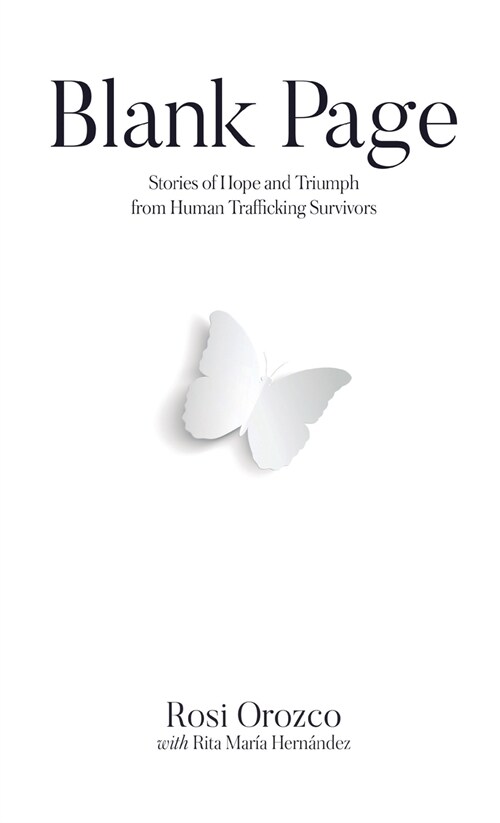 Blank Page: Stories of triumph from human trafficking survivors (Hardcover)