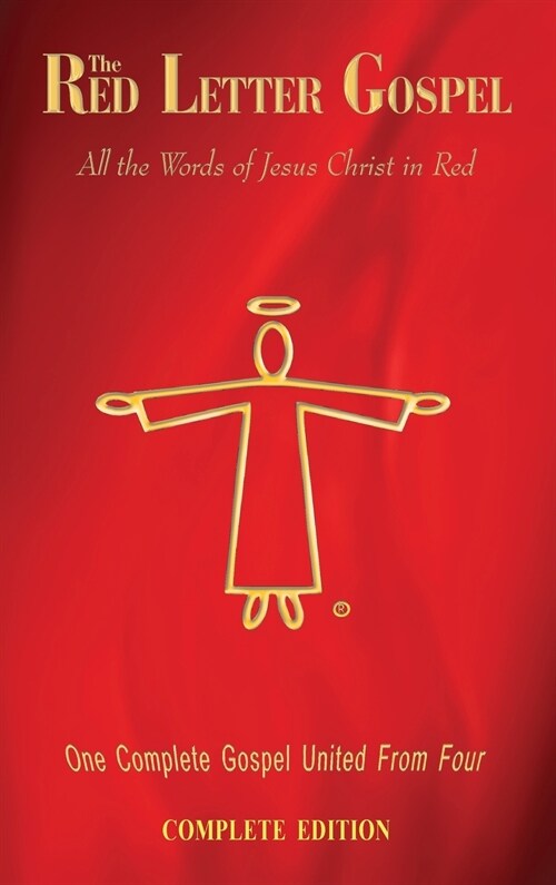 The Red Letter Gospel: All The Words of Jesus Christ in Red (Hardcover)