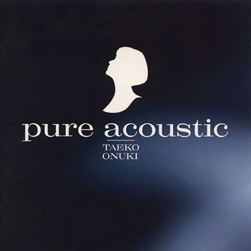 [수입] Onuki Taeko - Pure Acoustic [180g LP]