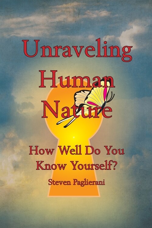 Unraveling Human Nature (How well do you know yourself?) (Paperback)