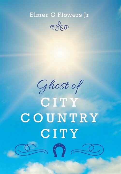 Ghost of City Country City (Hardcover)