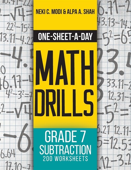 One-Sheet-A-Day Math Drills: Grade 7 Subtraction - 200 Worksheets (Book 22 of 24) (Paperback)