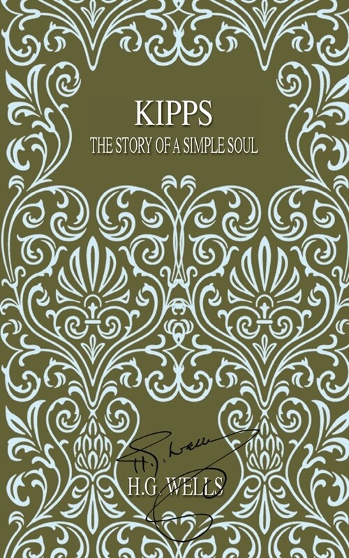 Kipps: The Story of a Simple Soul (Paperback)