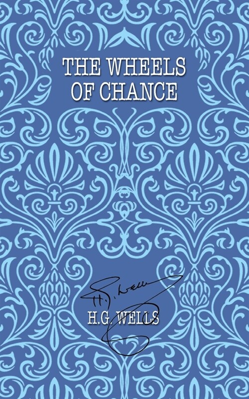 THE WHEELS OF CHANCE (Paperback)