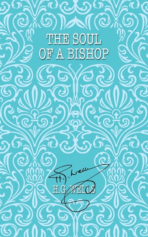 THE SOUL OF A BISHOP (Paperback)
