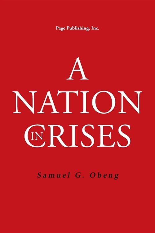 A Nation in Crises (Paperback)