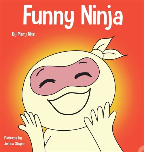 Funny Ninja: A Childrens Book of Riddles and Knock-knock Jokes (Hardcover)