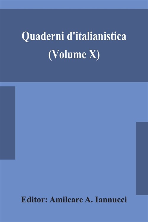 Quaderni ditalianistica (Volume X) official journal of the Canadian Society for Italian Studies, 1989 (Paperback)