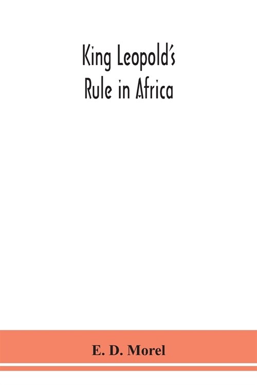 King Leopolds rule in Africa (Paperback)