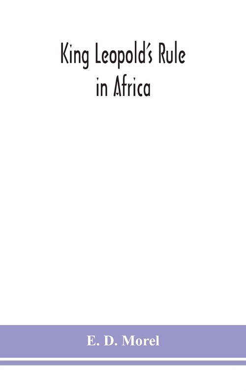 King Leopolds rule in Africa (Hardcover)