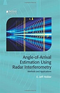 Angle-Of-Arrival Estimation Using Radar Interferometry: Methods and Applications (Hardcover)