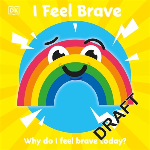 I Feel Brave (Board Books)