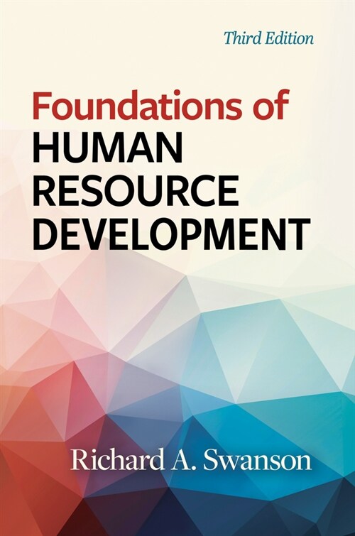 Foundations of Human Resource Development, Third Edition (Hardcover)