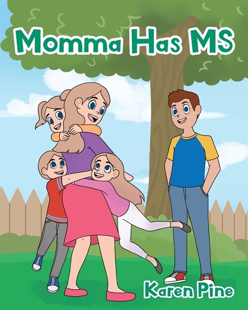 Momma Has MS (Paperback)