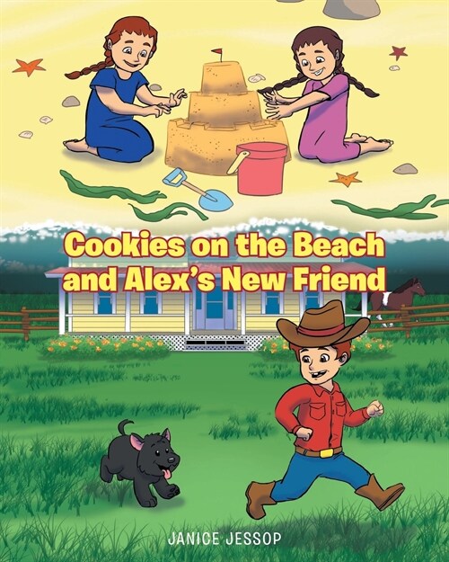 Cookies on the Beach and Alexs New Friend (Paperback)