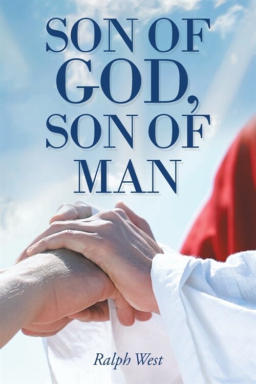 Son of God, Son of Man (Paperback)