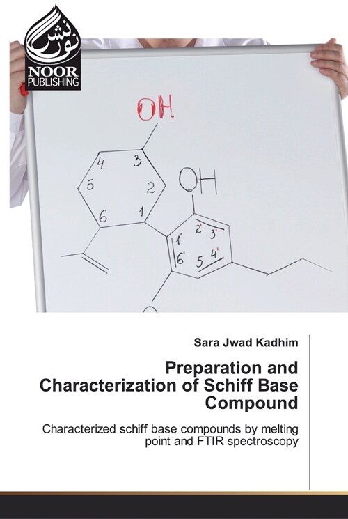 Preparation and Characterization of Schiff Base Compound (Paperback)