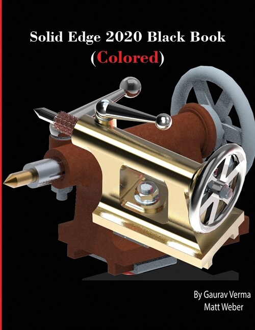 Solid Edge 2020 Black Book (Colored) (Paperback)