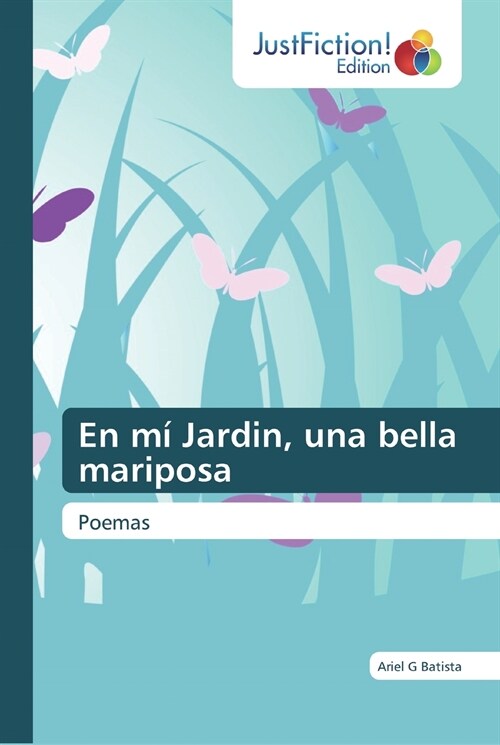 En m?Jardin, una bella mariposa (Paperback)