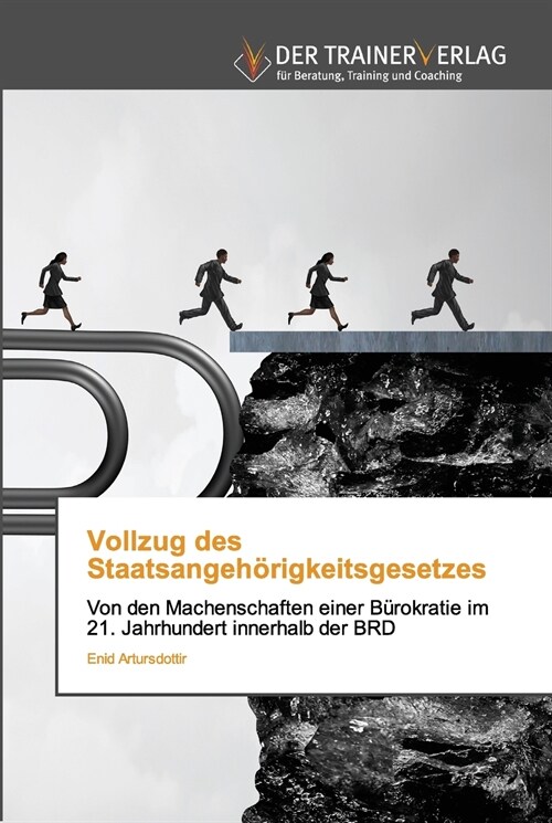 Vollzug des Staatsangeh?igkeitsgesetzes (Paperback)