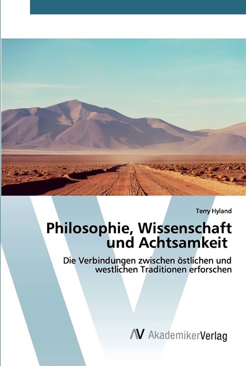 Philosophie, Wissenschaft und Achtsamkeit (Paperback)