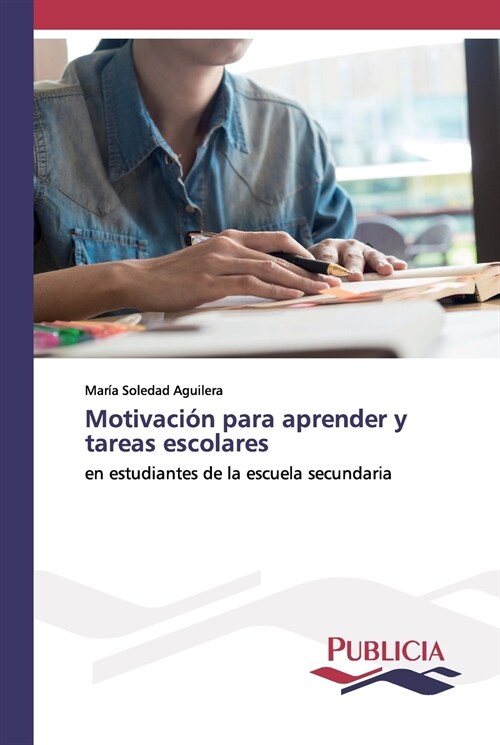 Motivaci? para aprender y tareas escolares (Paperback)