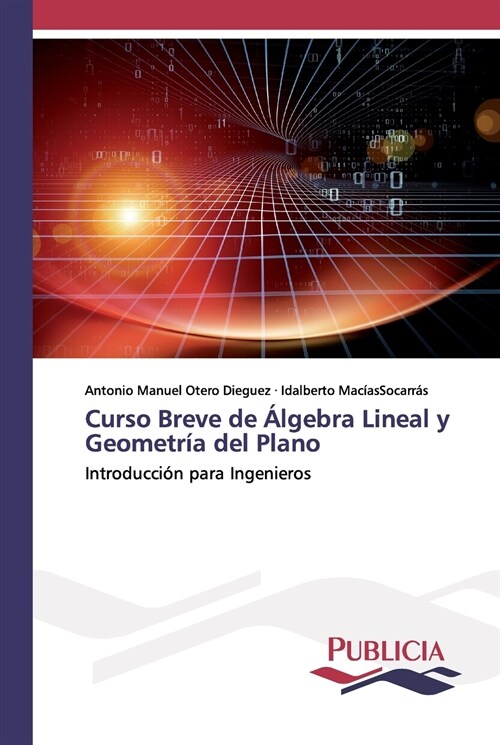 Curso Breve de 햘gebra Lineal y Geometr? del Plano (Paperback)