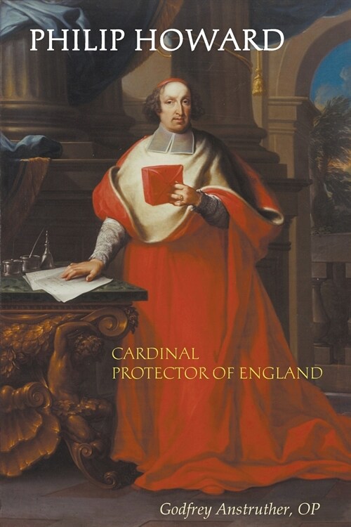 Philip Howard, Cardinal Protector of England (Paperback)