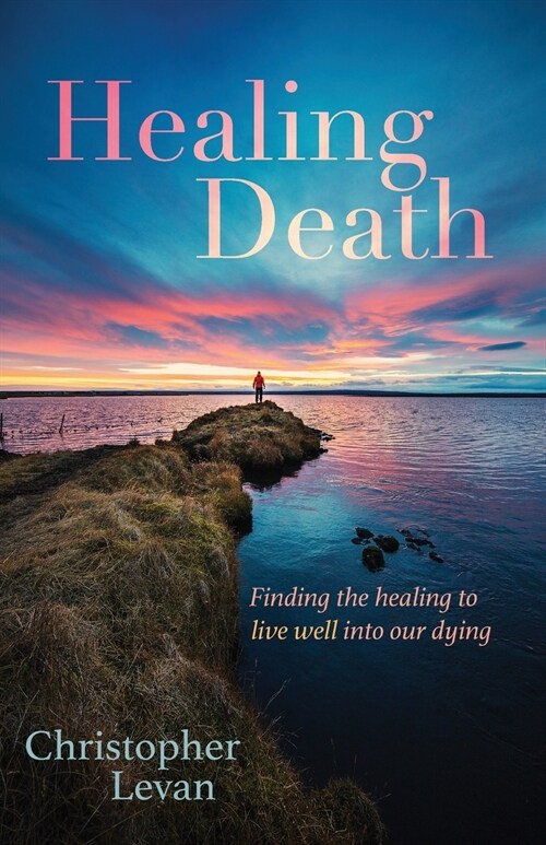 Healing Death (Paperback)