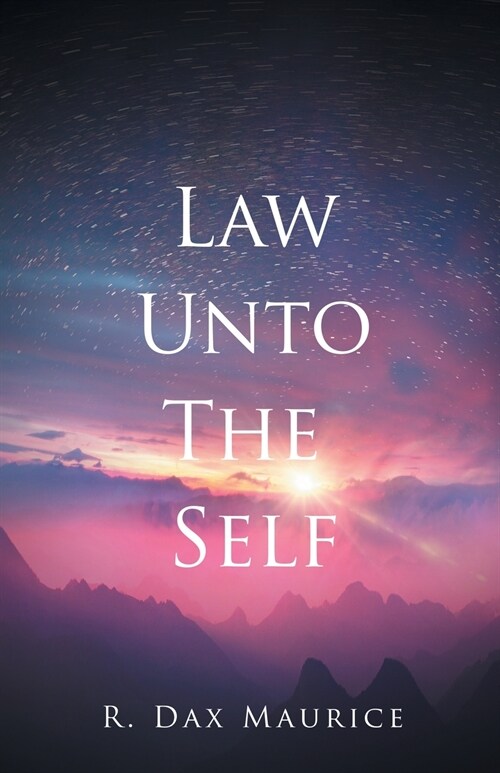 Law Unto The Self (Paperback)