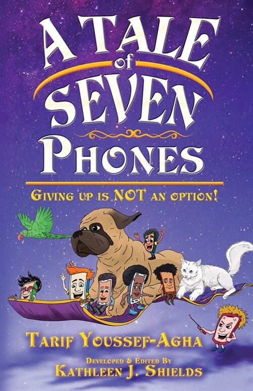 A Tale of Seven Phones, Giving Up is Not an Option! (Paperback)