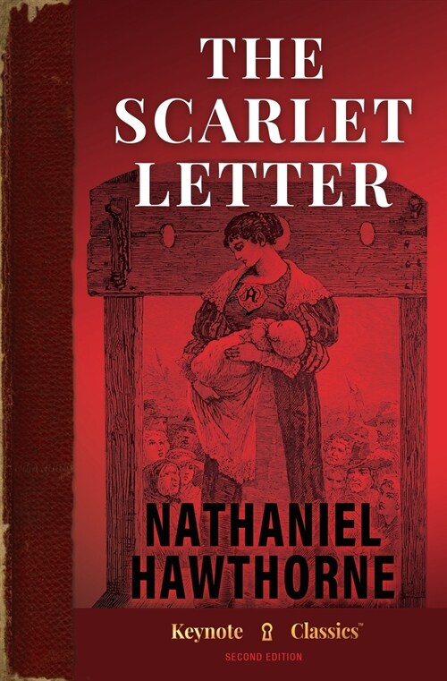 The Scarlet Letter (Annotated Keynote Classics) (Paperback)