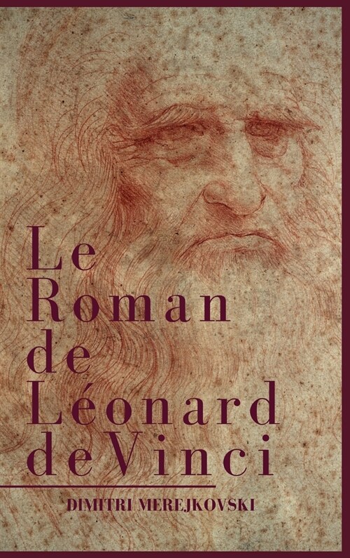 Le Roman de L?nard de Vinci (Hardcover)