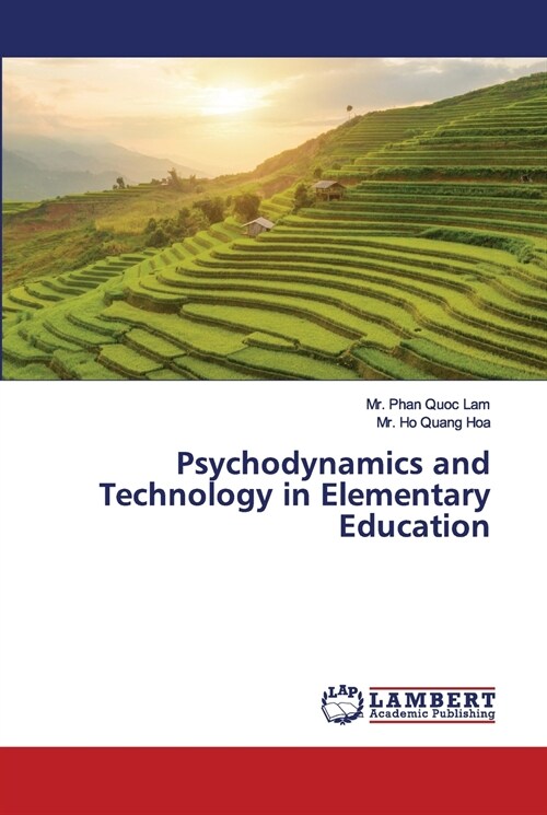 Psychodynamics and Technology in Elementary Education (Paperback)