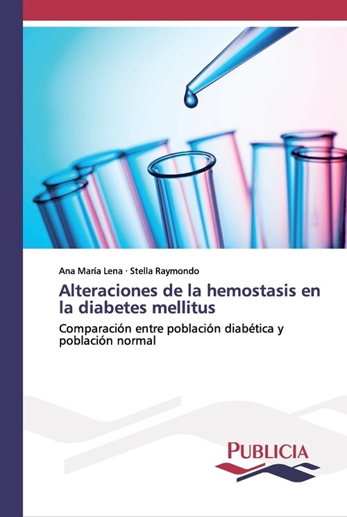 Alteraciones de la hemostasis en la diabetes mellitus (Paperback)